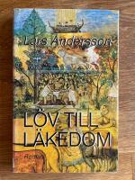 L&ouml;v till l&auml;kedom : roman