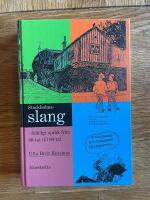 Stockholmsslang : folkligt spr&aring;k fr&aring;n 80-tal till 80-tal
