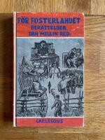 F&ouml;r fosterlandet : ber&auml;ttelser ur Lantarbetaren