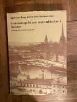 Storstadsspr&aring;k och storstadskultur i Norden : f&ouml;redrag fr&aring;n ett forskarsymposium