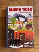 Andra tider : l&auml;sebok f&ouml;r folkhemmet : novellantologi