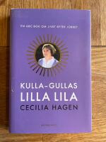 Kulla-Gullas lilla lila : en ABC-bok f&ouml;r livet efter jobbet