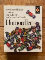Humoreller : noveller med humor och skratt fr&aring;n radions P1