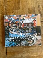 Smalsund : en n&auml;ra resa i Bohusl&auml;n