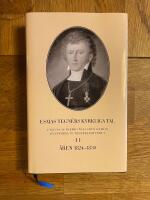 Esaias Tegnérs kyrkliga tal. Del 2, Åren 1824-1830