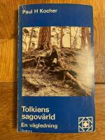 Tolkiens sagovärld : en vägledning J.R.R. Tolkiens författarskap