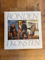 Bonden i konsten och bondens bildv&auml;rld