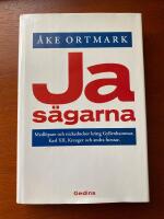 Ja-s&auml;garna : medl&ouml;pare och nickedockor kring Gyllenhammar, Karl XII, Kreuger och andra furstar