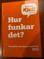 Hur funkar det? : din guide till vardagstekniken 2012