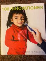 100 innovationer : 251-100 Metallbearbetning-&Aring;ngmaskinen