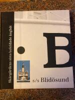 S/S Blid&ouml;sund : sk&auml;rg&aring;rdens sista koleldade &aring;ngb&aring;t