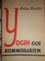 Yogin och kommissarien och andra essayer