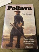 Poltava : ber&auml;ttelsen om en arm&eacute;s underg&aring;ng