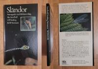 Sl&auml;ndor : naturguide i f&auml;rg om sl&auml;ndornas utseende, utveckling, levnadss&auml;tt och beteende