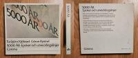 5000 &aring;r : epoker och utvecklingslinjer