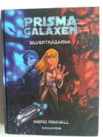 Prisma Galaxen - Silvertr&aring;darna