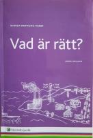 Vad &auml;r r&auml;tt? andra upplagan
