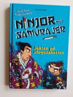 Ninjor mot samurajer. Jakten p&aring; shogunskatten