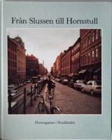 Fr&aring;n Slussen till Hornstull : Hornsgatan i Stockholm