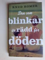 Den som blinkar &auml;r r&auml;dd f&ouml;r d&ouml;den