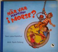 N&auml;r var egentligen i morse
