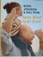 Leva livet hela livet  (m)