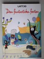 Lattjo - Den fantastiska festen