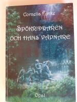 Sp&ouml;kriddaren och hans v&auml;pnare