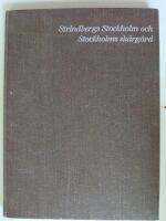 Strindbergs Stockholm och Stockholms sk&auml;rg&aring;rd 