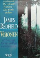 " Visionen : att leva med den nya andliga medvetenheten