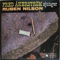 Fred &Aring;kerstr&ouml;m sjunger Ruben Nilsson  &curren;