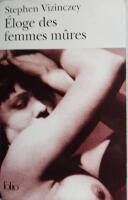 " Eloge des femmes mures