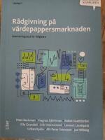 R&aring;dgivning p&aring; v&auml;rdepappersmarknaden : licensieringstest f&ouml;r r&aring;dgivare