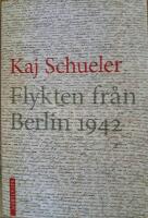 Flykten fr&aring;n Berlin 1942
