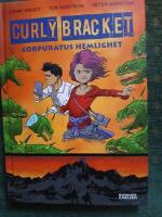 Curly Bracket. Corpuratus hemlighet