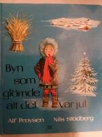 Byn som gl&ouml;mde att det var jul