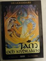 Tam och nydraken _ Drakriddare bok 6