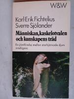 " M&auml;nniskan, kaskelotvalen och kunskapens tr&auml;d : en j&auml;mf&ouml;relse mellan storhj&auml;rnade djurs intelligens (np)