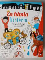 En himla historia : kungar, drottningar och kalabalik  (u)