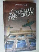 G&ouml;mst&auml;llet i Amsterdam - Historiev&auml;ktarna del 2  (u)