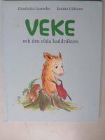 " Veke och den r&ouml;da baddr&auml;kten