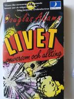 Livet, universum och allting : liftarens guide till galaxen 3