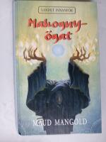 Mahogny&ouml;gat  - : Landet innanf&ouml;r 2