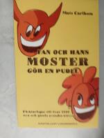 Fan och hans moster g&ouml;r en pudel : f&ouml;rklaringar till &ouml;ver 1000  uttryck &curren;     