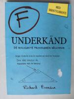 Underk&auml;nd : de roligaste provsvaren n&aring;gonsin