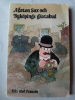 Agaton Sax och Byk&ouml;pings g&auml;stabud