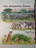 N&auml;r elefanterna dansar --- : djur p&aring; en savann i Afrika