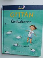 Gittan och f&aring;rskallarna