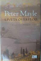 " Livets &ouml;verfl&ouml;d : en ving&aring;rd i Provence