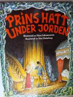 Prins Hatt under jorden : svensk folksaga